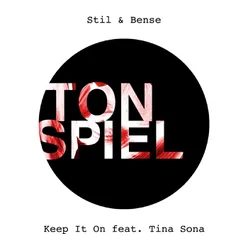 Keep It On (feat. Tina Sona) Radio Edit