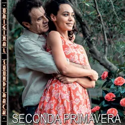 Seconda primavera (Colonna Sonora Originale)