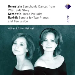 Bernstein, Gershwin & Bartók : Works for 2 Pianos -  Apex