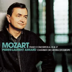 Mozart : Piano Concertos Nos 6, 15 & 27
