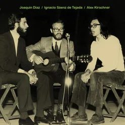 Joaquín Díaz, Ignacio Sáenz de Tejada, Álex Kirschner