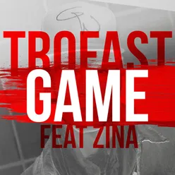 Game (feat. Zina)