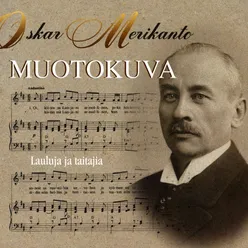 Merikanto : Kullan murunen, Op. 20 No. 1 (Thou Art a Nugget of Gold)