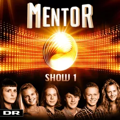 Mentor - Show 1