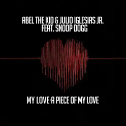 My Love a Piece of My Love (feat. Snoop Dogg)