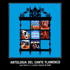 Antología del Cante Flamenco, Vol. 1 y 2 Remasterizado 2015