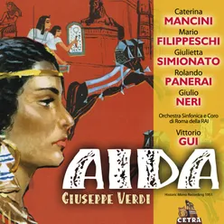 Verdi : Aida : Act 2 "Quest'assisa ch'io vesto" [Amonasro, Aida, Chorus, Ramfis, Radamès, Amneris, Re]