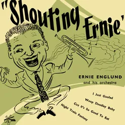 Shouting Ernie