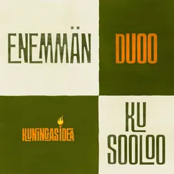 Enemmän duoo ku sooloo