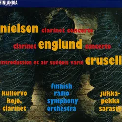 Nielsen : Clarinet Concerto Op.57 : Allegretto un poco - Poco adagio - Allegretto non troppo - Allegro vivace