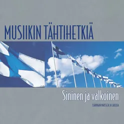 Trad : Kotimaani ompi Suomi (My Homeland Is Finland)