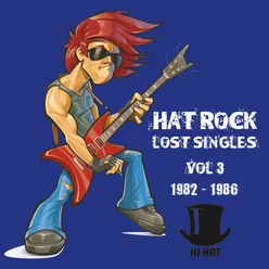 Hat Rock - Lost Singles Vol 3 1982-1986