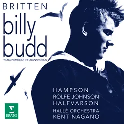 Britten: Billy Budd, Act 1: "Christ, the poor chap..." (Billy, Dansker, Red Whiskers, Donald, Claggart, First Mate, Second Mate, Bosun, seamen)