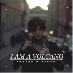 I Am a Volcano Cristian Dinamarca Remix