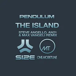 The Island Steve Angello, AN21, Max Vangeli Remix