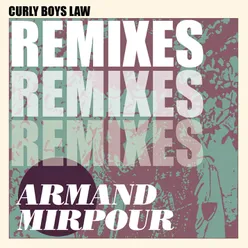 Curly Boys Law [Step Aside] Remixes