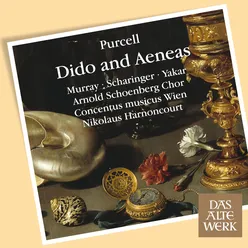 Dido and Aeneas, Z. 626, Act I: Song. "Ah Belinda, I Am Press'd with Torment" - Duet and Chorus. "Fear no Danger to Ensue" (Dido, Belinda, Second Woman, Chorus)