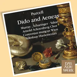 Dido and Aeneas, Z. 626, Act III: Duet. "See, See the Flags" - Song. "Our Next Motion" - Chorus. "Destruction's Our Delight" & The Witches' Dance (Sorceress, First Witch, Second Witch, Chorus)