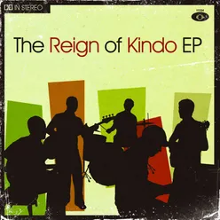The Reign Of Kindo EP