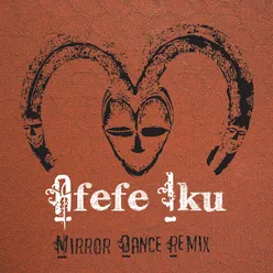 Mirror Dance [Yoruba Soul Remix]