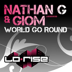 World Go Round (Nathan G Luvbug Remix)