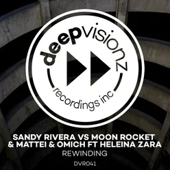 Rewinding (feat. Heleina Zara) [Sandy Rivera's Chocolate Mash Up]