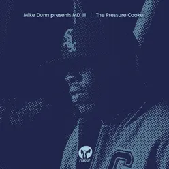 The Pressure Cooker (M.D.'s Rubber Dubb Mixx)