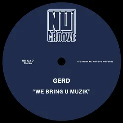 We Bring U Muzik (Warehouse Dub)