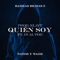 Quién Soy (feat. Dual Tod)