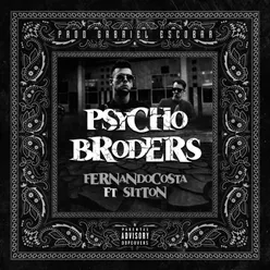 Psycho Broders (feat. Sitton)