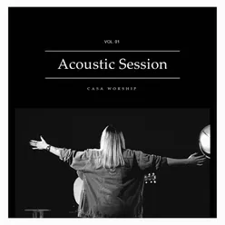 A Casa É Sua - Acoustic Session