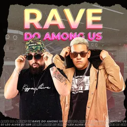 Rave do Among Us (feat. MC Rafa 22 & Mc Gw)