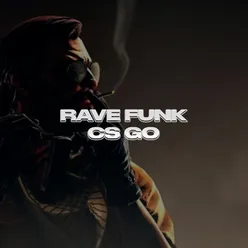 Rave Funk Cs Go