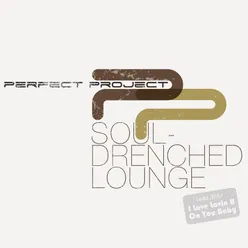 Soul Drenched Lounge