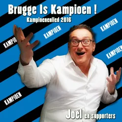 Brugge Is Kampioen ! Kampioenelied 2016