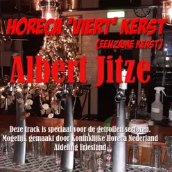 Horeca 'Viert' Kerst (Eenzame Kerst)