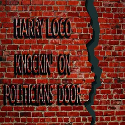 Knockin' On Politicians Door
