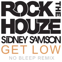 Get Low No Bleep Remix