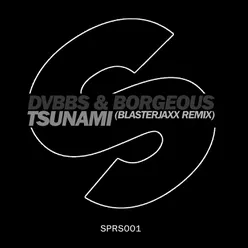 Tsunami Blasterjaxx Remix