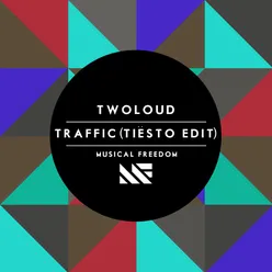 Traffic Tiësto Edit