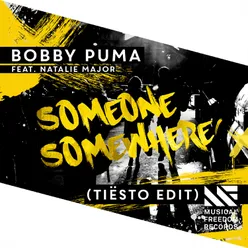 Someone Somewhere (feat. Natalie Major) Tiësto Edit