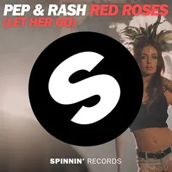 Red Roses (Let Her Go) Radio Vocal Edit