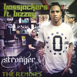Stronger (feat. Bizzey) The Remixes