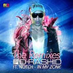 In My Zone (feat. Notch) The Remixes