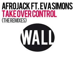 Take Over Control (feat. Eva Simons) [Manufactured Superstars and Jeziel Quintela Remix]