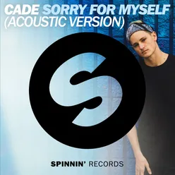 Sorry For Myself Acoustic Version