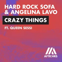 Crazy Things (feat. QUEEN SESSI)