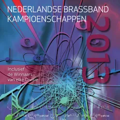 Winnaars Nederlandse Brassband Kampioenschappen 2013
