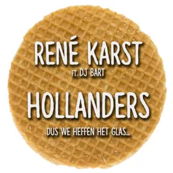 Hollanders (Dus We Heffen Het Glas…) [feat. DJ Bart]