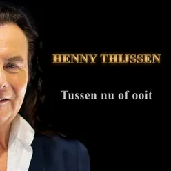 Tussen Nu Of Ooit